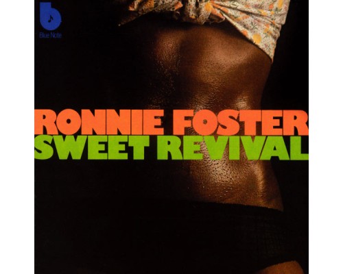 Ronnie Foster - Sweet Revival