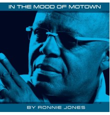 Ronnie Jones, Attilio Casati - In the Mood of Motown