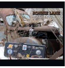 Ronnie Lane - Relics & Artifacts