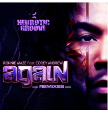 Ronnie Maze - Again (Remixes)