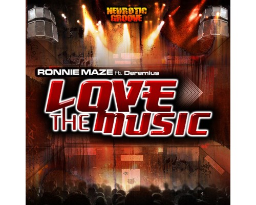 Ronnie Maze - Love the Music