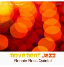 Ronnie Ross Quintet - Movement Jazz