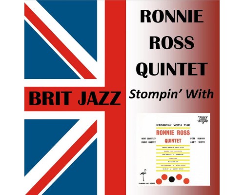 Ronnie Ross Quintet - Stompin' With