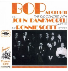 Ronnie Scott, John Dankworth & John Dankworth Quartet - Bop at Club 11