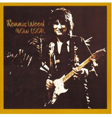 Ronnie Wood - Now Look