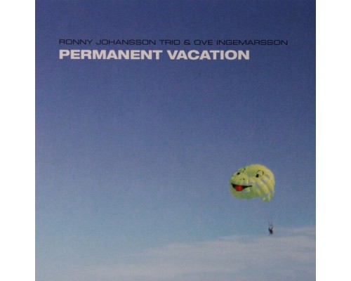 Ronny Johansson - Permanent Vacation