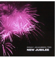 Ronny Johansson Trio - New Jubilee