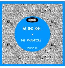 Ronoise - The Phantom