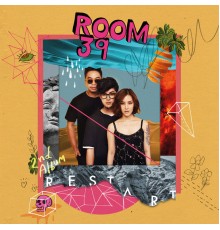 Room 39 - Restart