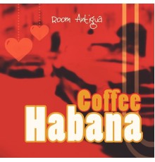 Room Antigua - Coffee Habana