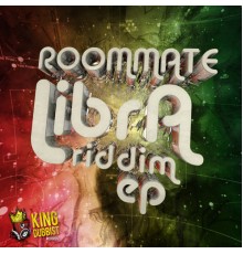 Roommate - Libra Riddim