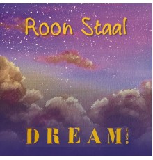 Roon Staal - Dreamland