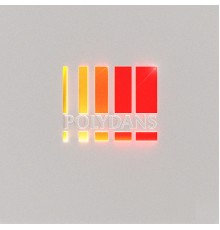 Roosevelt - Polydans  (Deluxe)