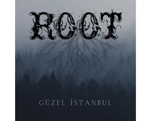 Root - Güzel İstanbul