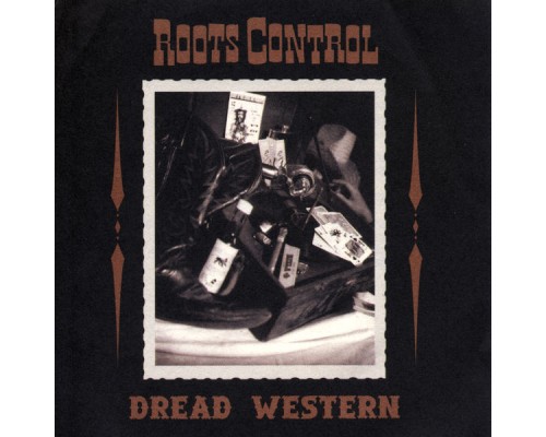 Roots Control - Dread Western