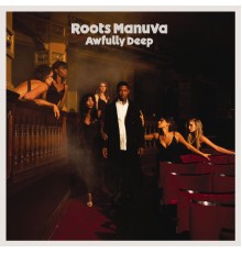 Roots Manuva - Awfully Deep