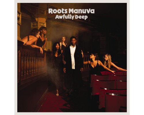 Roots Manuva - Awfully Deep