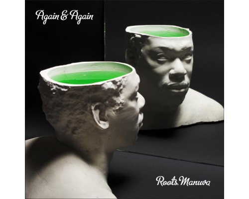 Roots Manuva - Again & Again