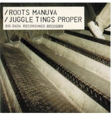 Roots Manuva - Juggle Tings Proper