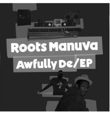 Roots Manuva - Awfully De/EP