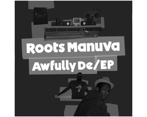 Roots Manuva - Awfully De/EP