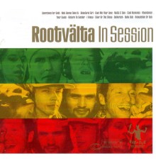 Rootvälta - In Session