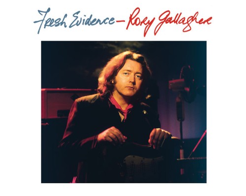 Rory Gallagher - Fresh Evidence