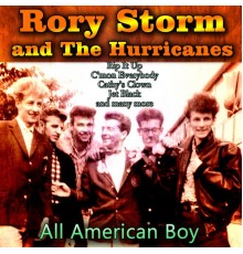 Rory Storm And the Hurricanes - All American Boy