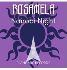 RosaMela - Nairobi Night