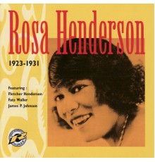 Rosa Henderson - Rosa Henderson 1923-1931