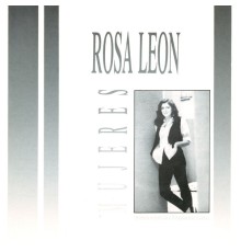 Rosa Leon - Mujeres