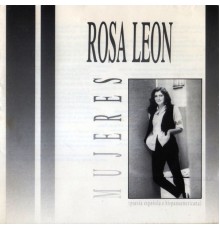 Rosa Leon - Mujeres