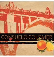 Rosa Mateu, Mac McClure & Eva Leon - Consuelo Colomer