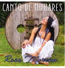 Rosa Morena - Canto de Milhares