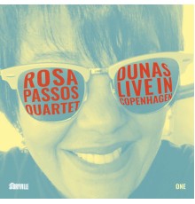 Rosa Passos - Dunas - Live in Copenhagen (Live)