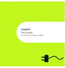 Rosabel - The Power