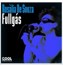 Rosalia De Souza - Fullgás