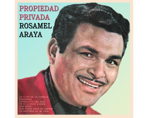 Rosamel Araya - Propiedad Privada