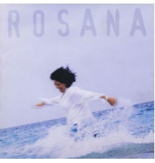 Rosana - Rosana