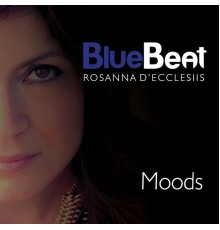 Rosanna D'ecclesiis - Blue Beat Moods