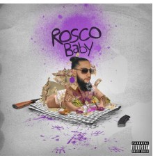 Rosco - Rosco Baby