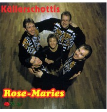 Rose-Maries - Källarschottis