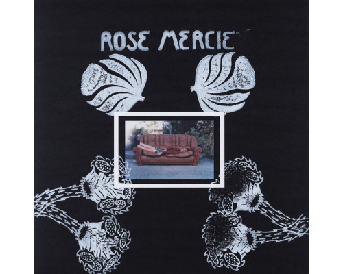 Rose Mercie - Rose Mercie