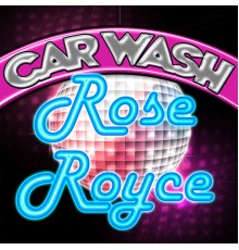 Rose Royce - Car Wash