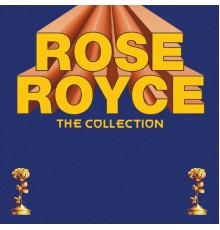 Rose Royce - The Collection