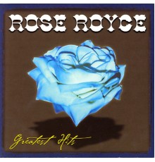 Rose Royce - Greatest Hits