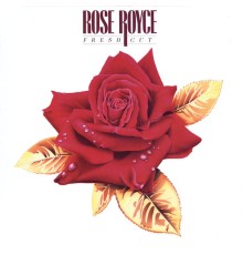 Rose Royce - Fresh Cut