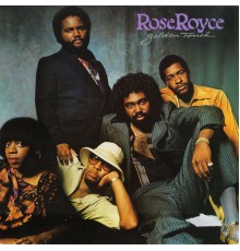 Rose Royce - Golden Touch