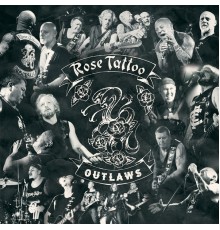 Rose Tattoo - Outlaws