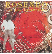 Rosendo - A Las Lombrices